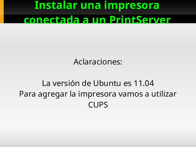 Instalar una impresora conectada a un PrintServer – Presentación LinuxPay 2011